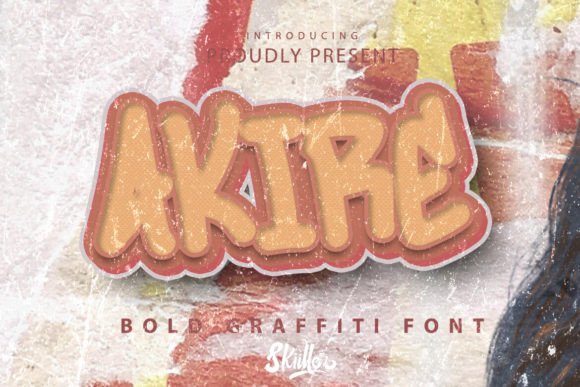 Akire Graffity Font for Cute Campaign Designs