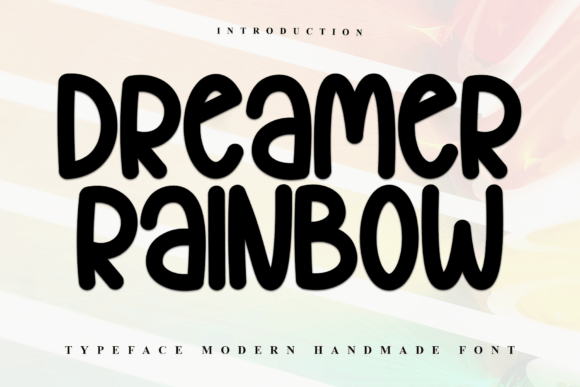 Dreamer Rainbow: A Versatile Display Font Analysis