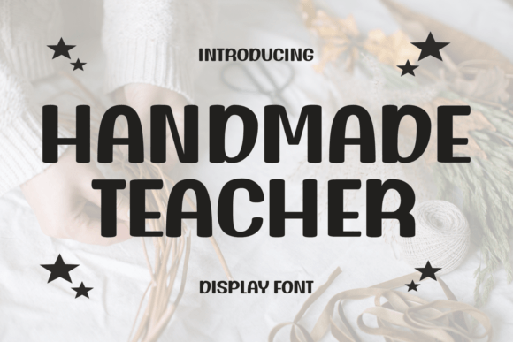 Handmade Teacher Display Font for Scroll-Stopping Brand Content