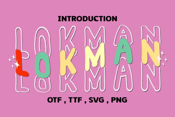 Lokman: A Font for Youthful Campaigns