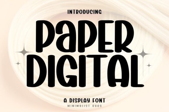 Paper Digital: A Contemporary Display Font for Small Business Branding